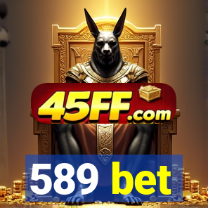 589 bet